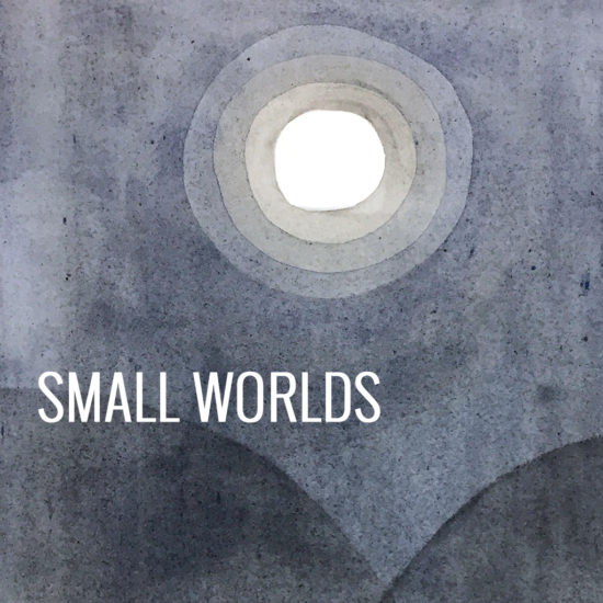 Small Worlds - A series produced for CSArt Omaha 2017 Collectors